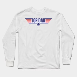 Top Dad Long Sleeve T-Shirt